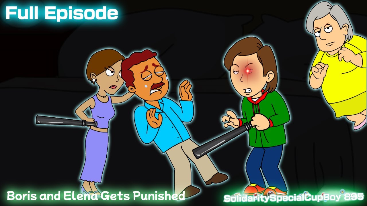 Boris and Elena Gets Punished (Full Episode)