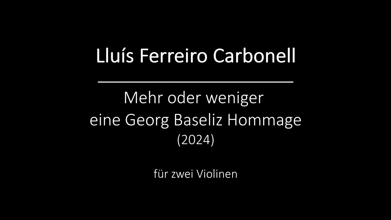 Lluís Ferreiro Carbonell – Mehr oder weniger eine Georg Baselitz Hommage