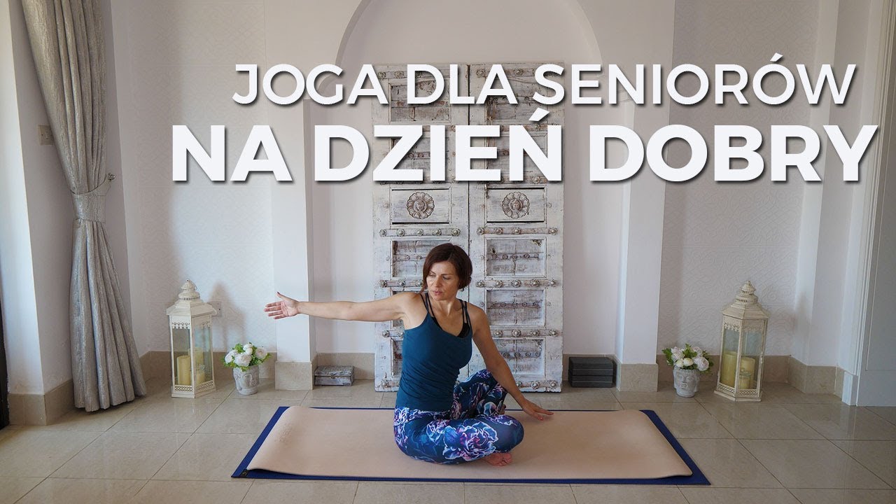 Joga na Dzień Dobry | Joga dla Senior&oacute;w | Aktywny Senior