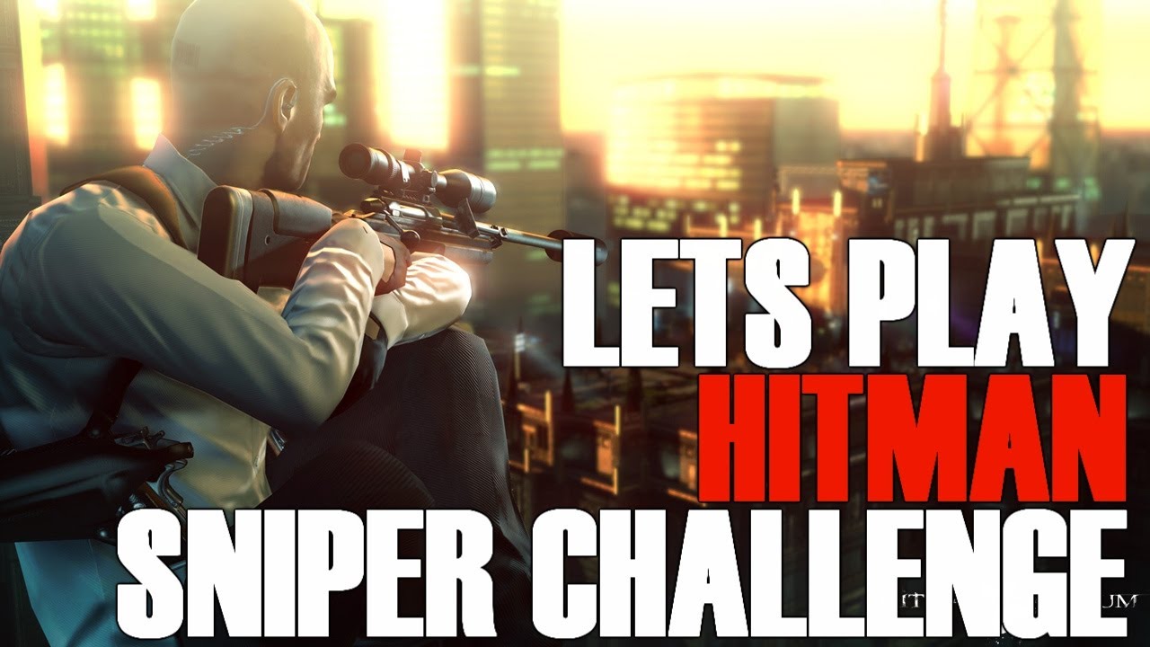 Давайте поиграем: Hitman &mdash; Испытание снайпера