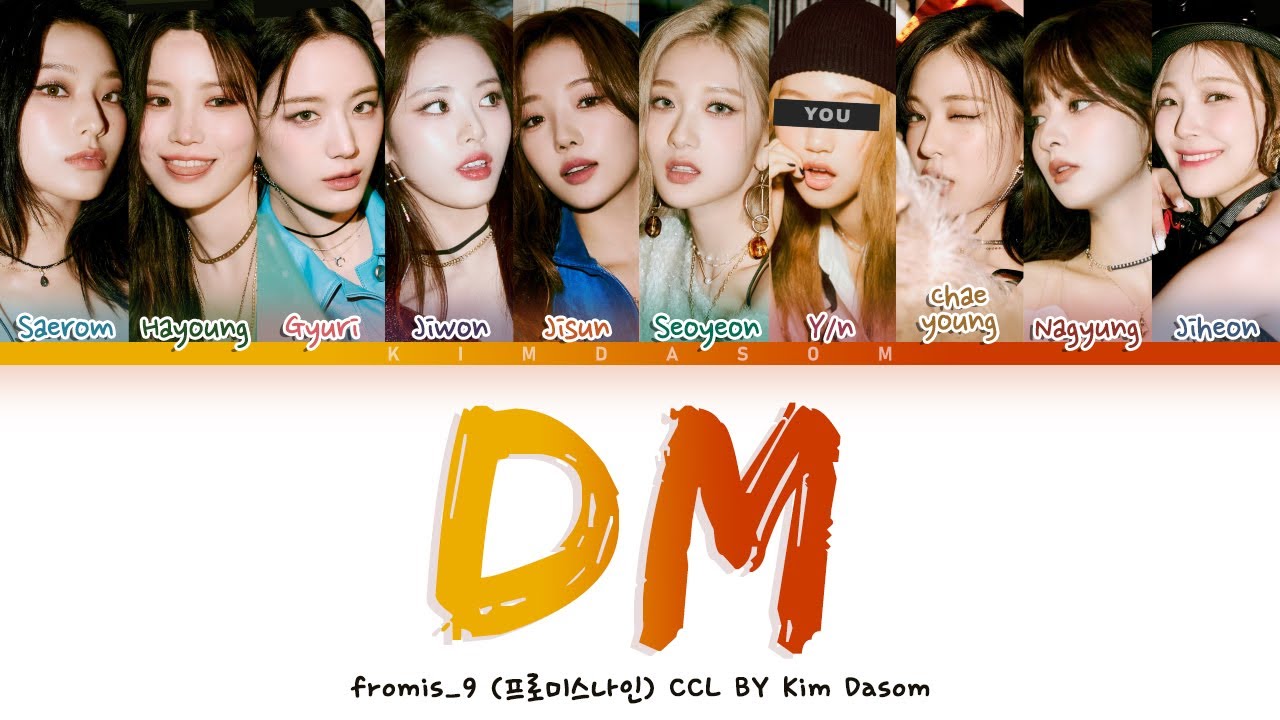 fromis_9 (프로미스나인) – DM 10 members [Color Coded_Han_Rom_Eng]