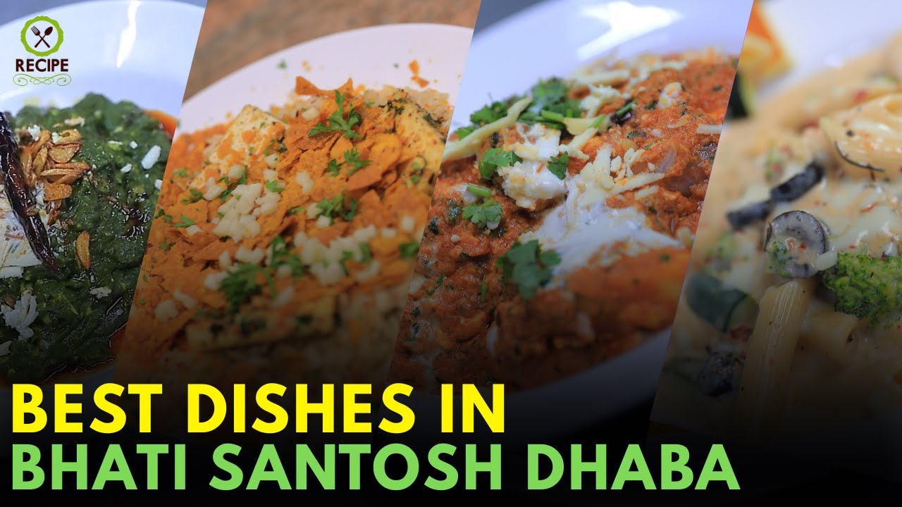 Bhati Santosh Dhaba Hyderabad | Best Dishes You Must Try | Palak Paneer | Recipe