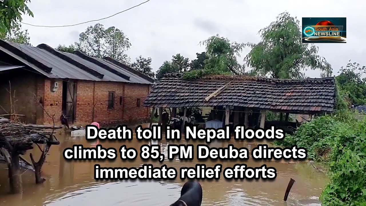 Death toll in Nepal floods climbs to 85, PM Deuba directs immediate relief efforts