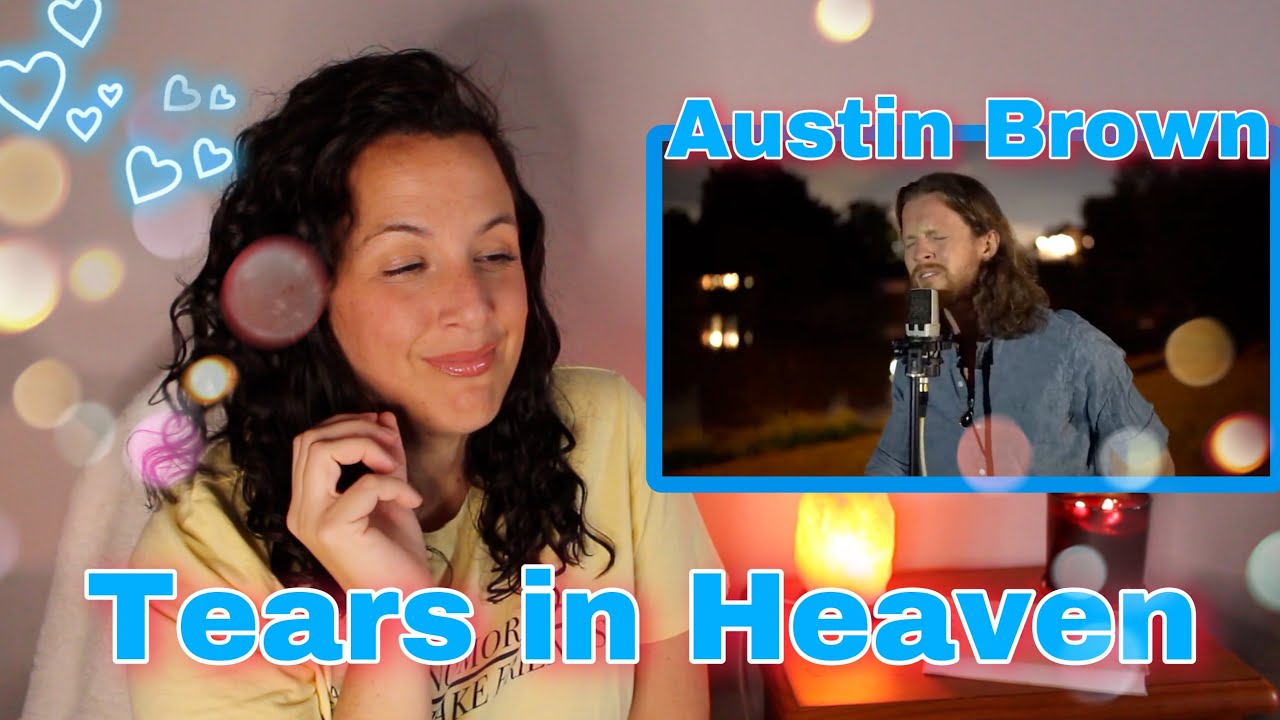 Reacting to Austin Brown | Tears in Heaven - Under the Stars  | PERFECTION 😍 ❤️