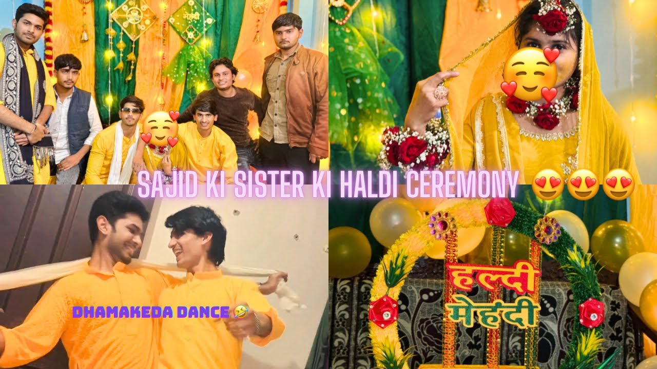 Haldi Ceremony Vlog 💛😍| Sajid Ki Sister Ki Haldi | Dance, Masti & Full Enjoy 🎶✨