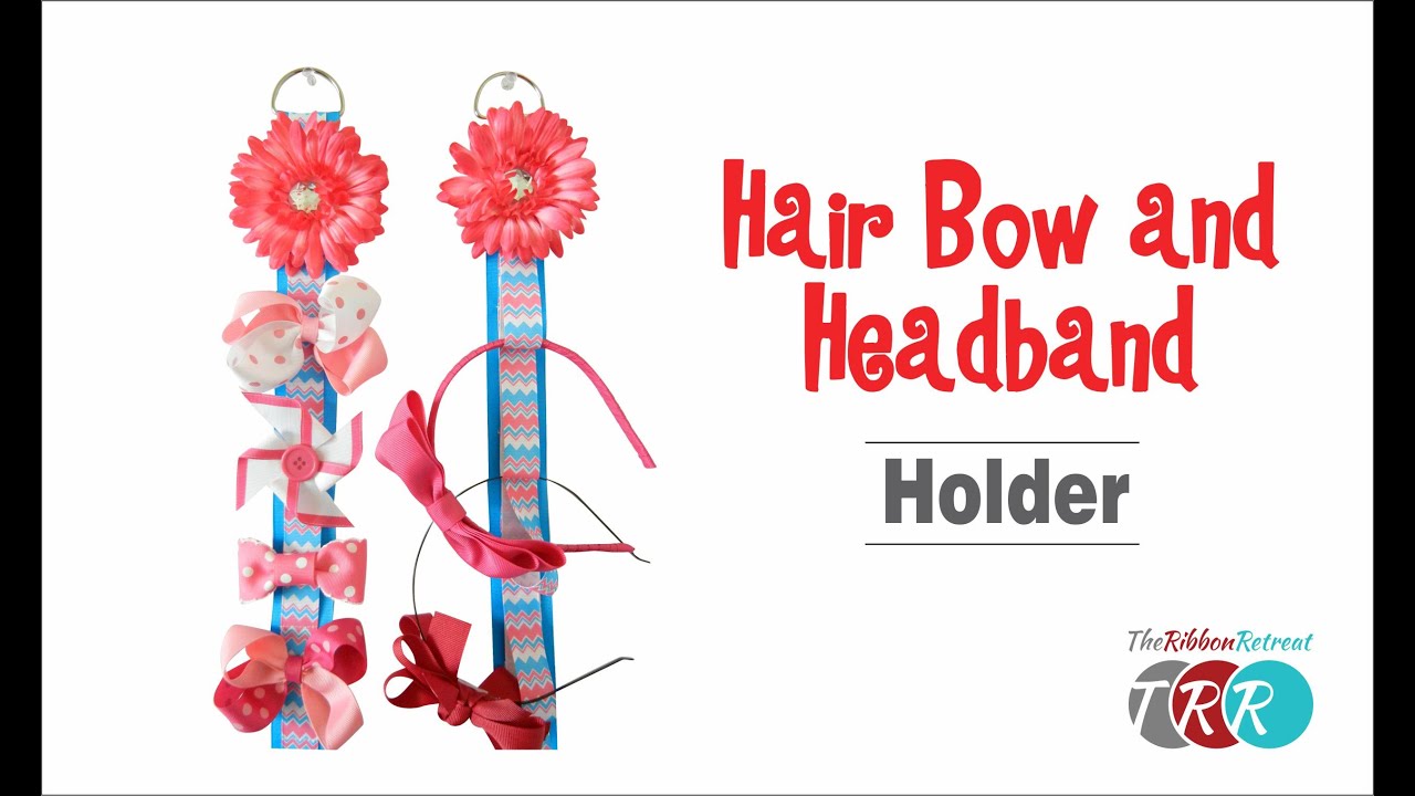 How to Make a Hair Bow and Headband Holder - TheRibbonRetreat.com
