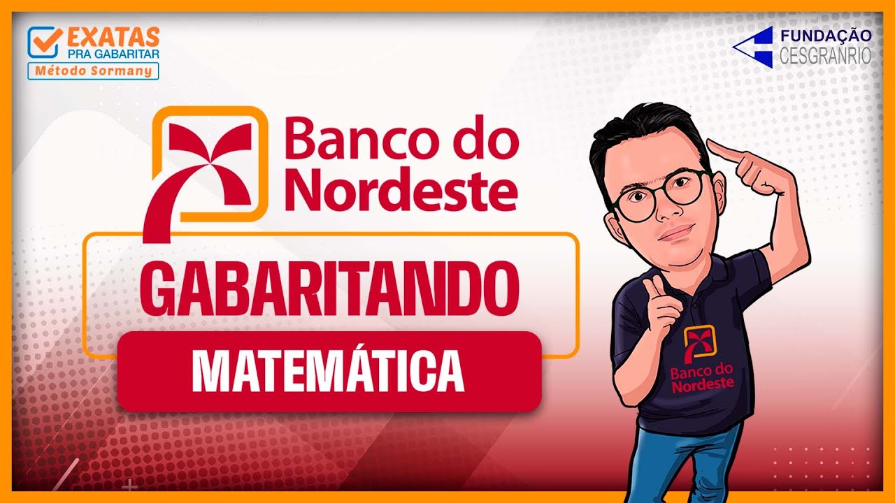 GABARITANDO MATEMÁTICA NO BNB: MISSÃO POSSÍVEL! 🚀