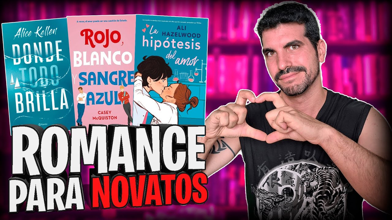 📕❤️ 10 LIBROS de ROMANCE para PRINCIPIANTES