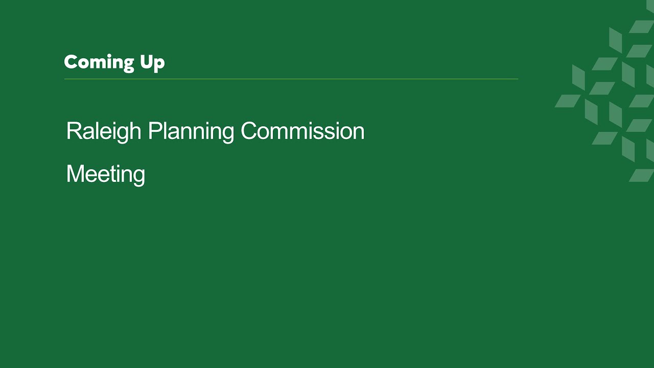 Raleigh Planning Commission Meeting - Tuesday, March 24, 2026
