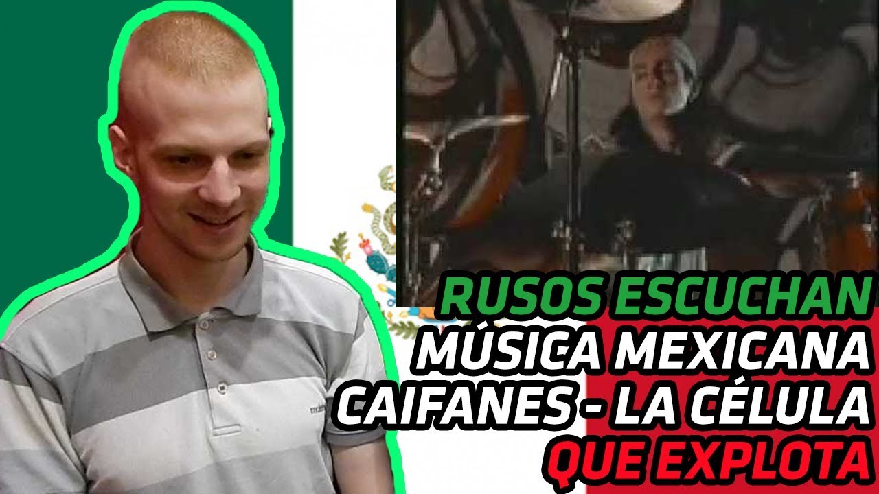RUSSIANS REACT TO MEXICAN MUSIC | Caifanes - La Célula que explota | REACTION