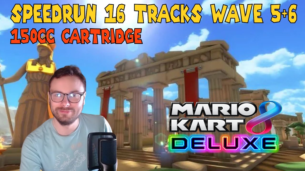 [SPEEDRUN #14] MARIO KART 8 DELUXE : 16 Tracks DLC WAVE 5+6 150cc Items Cartridge in 41:33