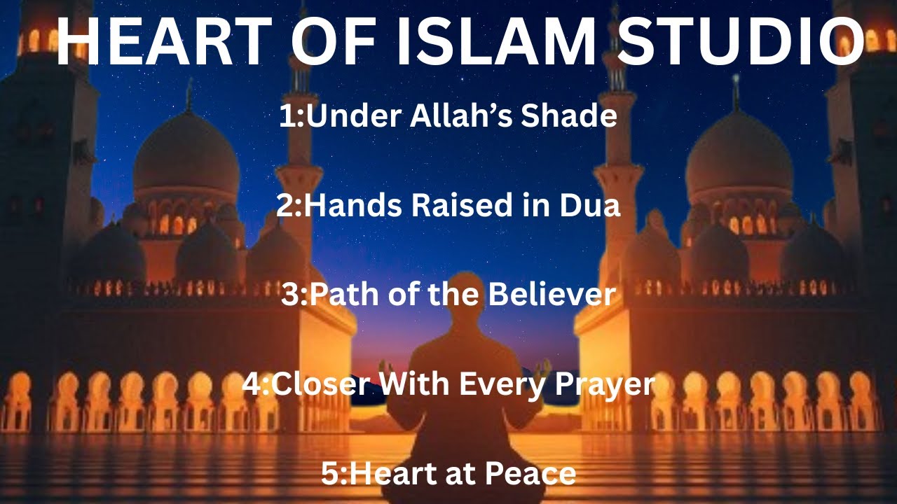 Under Allah’s Shade - Top Eleven Best Islamic Song 2025 Playlist