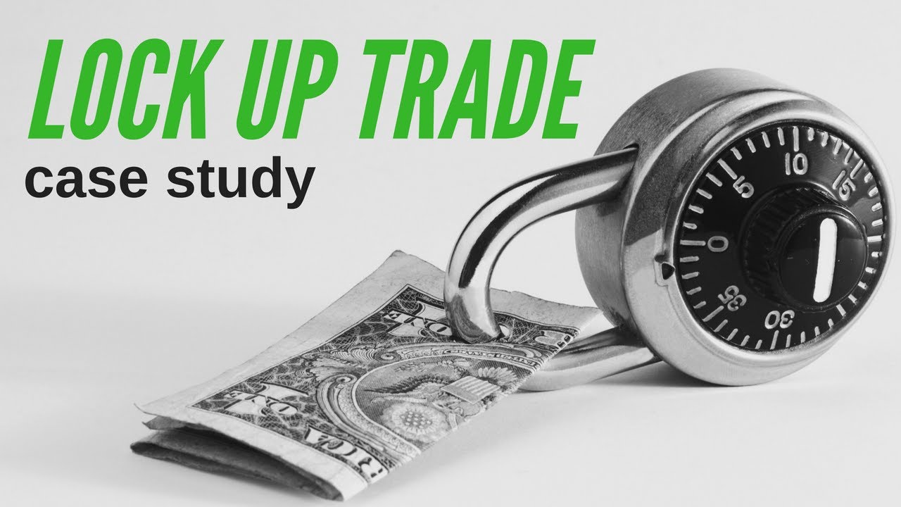 [Case Study] Lock Up Trades Explained - How to Trade Stock Options | Stocks | Trading