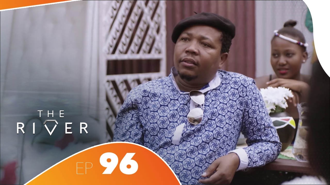 The River - Épisode 96 | African Drama Series | Amour, Trahison & Pouvoir