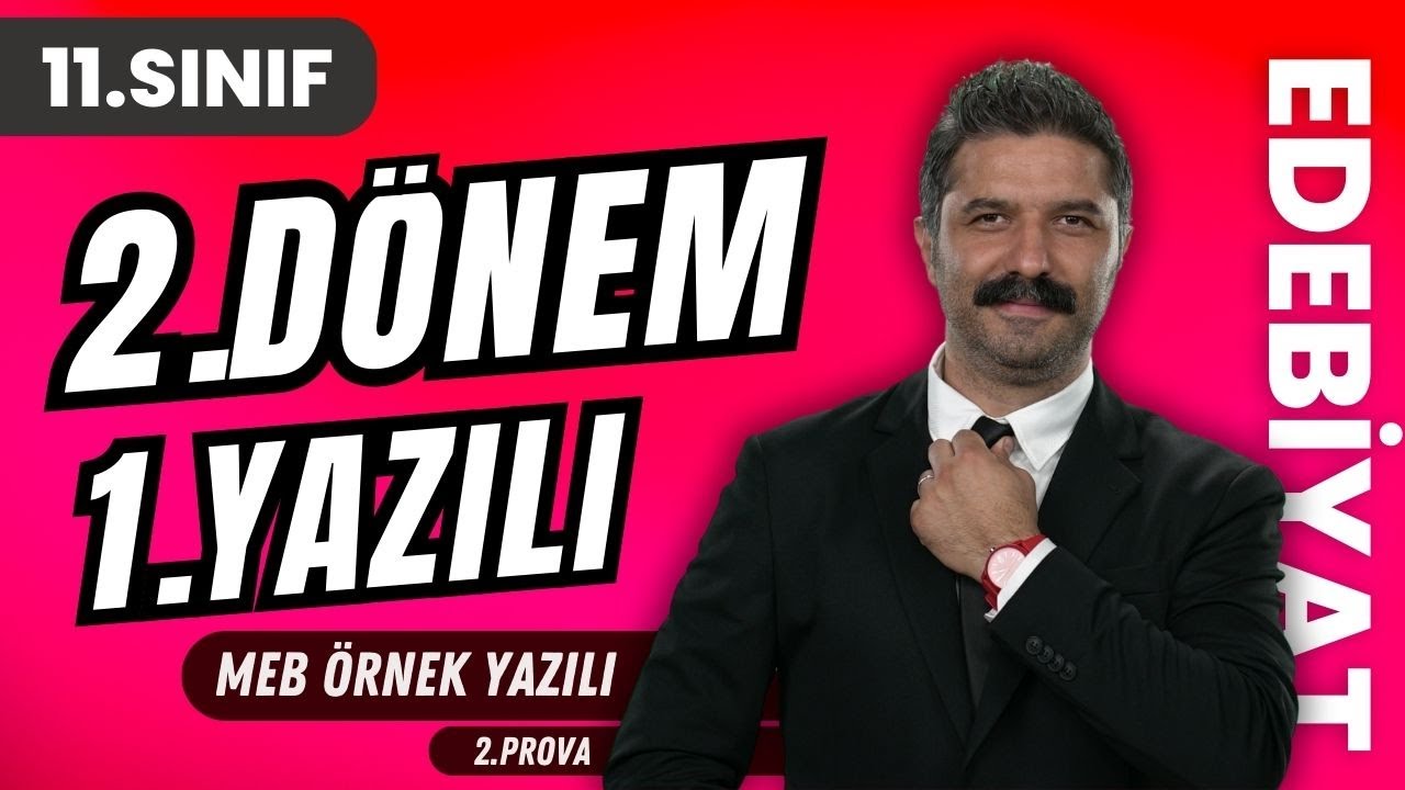11.Sınıf 2.Dönem 1.Yazılı Soruları / MEB Ortak Sınav Soruları / 2.Prova / Rüştü Hoca