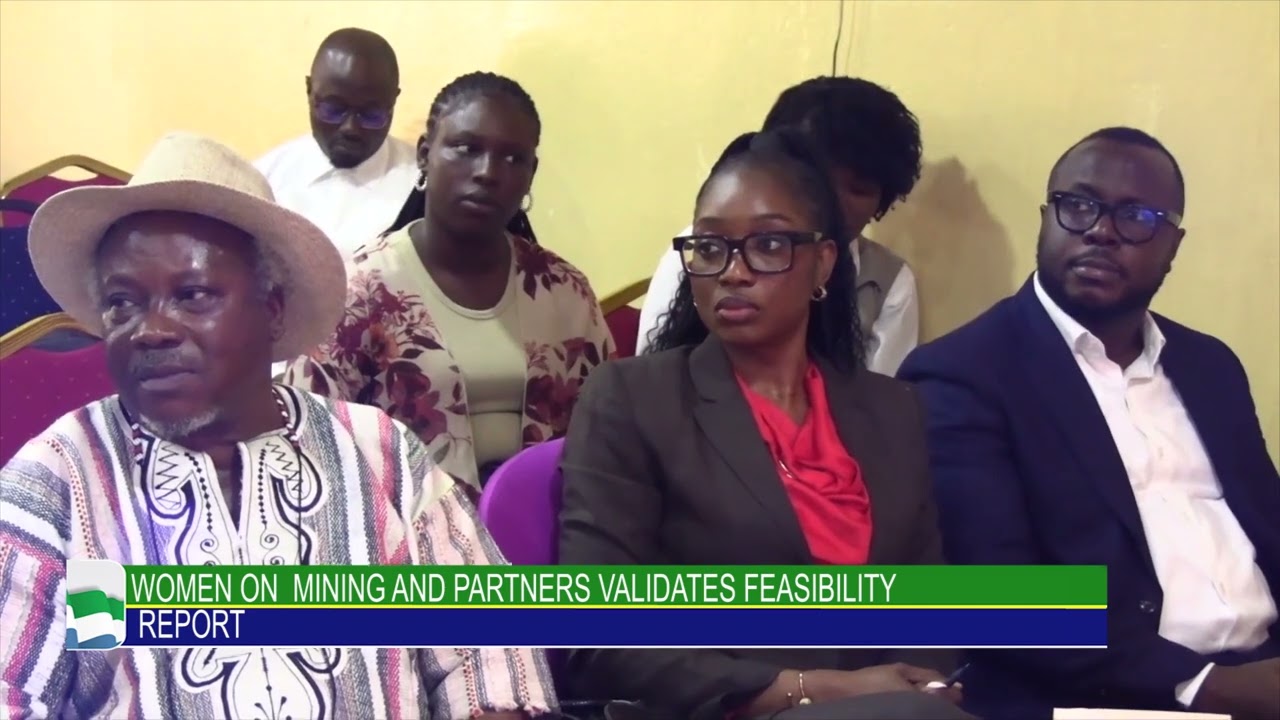 WOMEN IN MINING VALIDATES REPORT ADDRESSING BARRIERS LIMITING CITIZENSTO SIERRA LEONES NAT.RSOURCES.