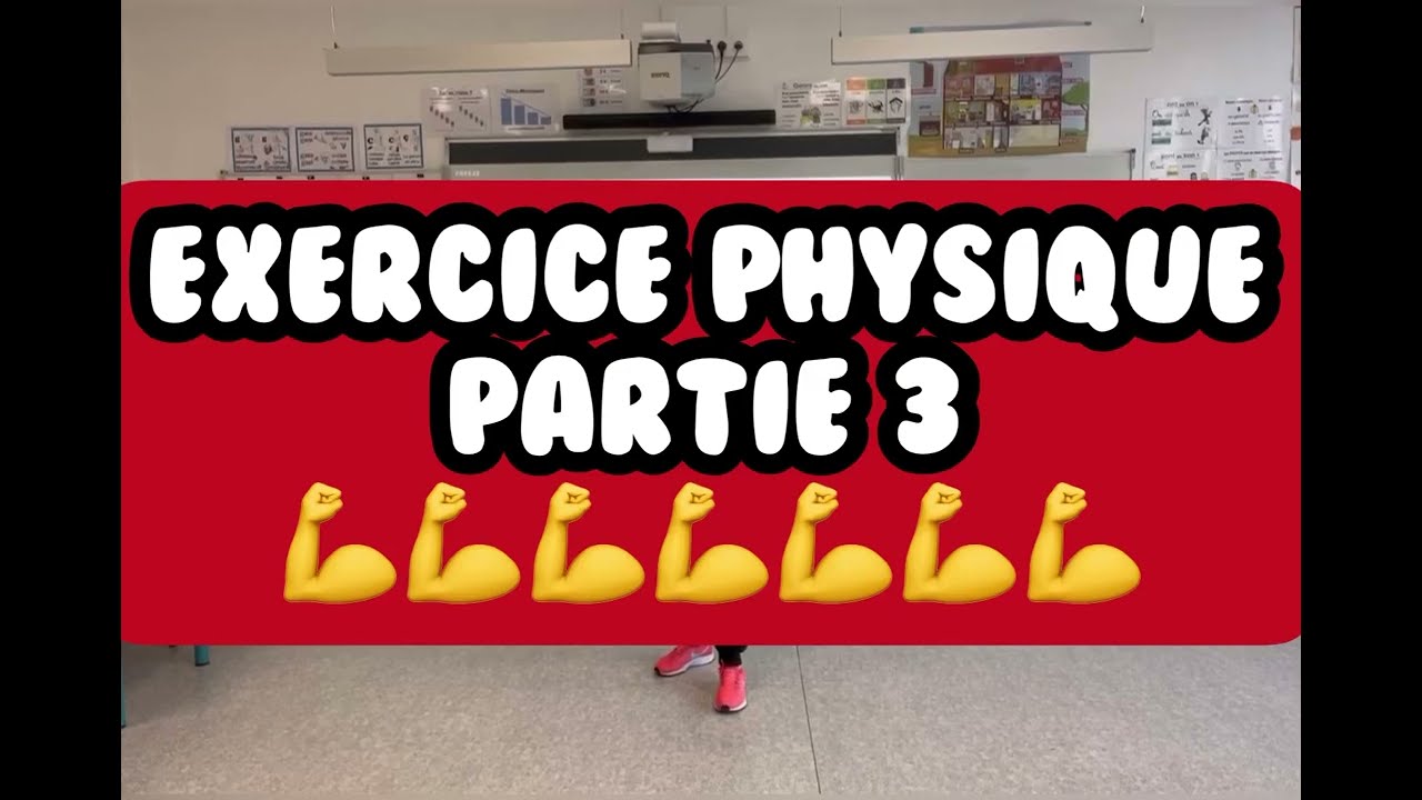 Activité Physique Quotidienne / Pause active Exercice 3