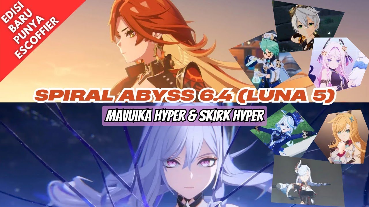 Speedrun Spiral 6.4! Mavuika Hyper & Skirk Hyper II Edisi baru punya Escoffier 🤣. #genshinimpact
