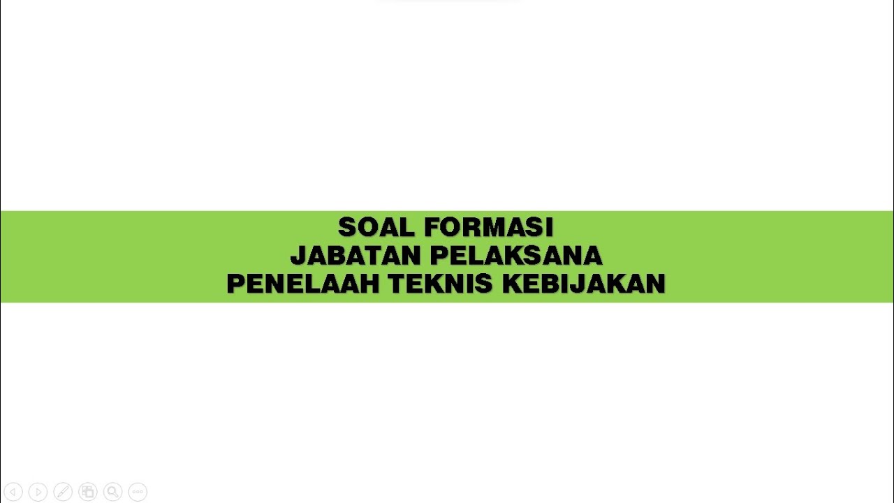 Penelaah Teknis Kebijakan Latihan Soal dan Pembahasan Jabatan Pelaksana