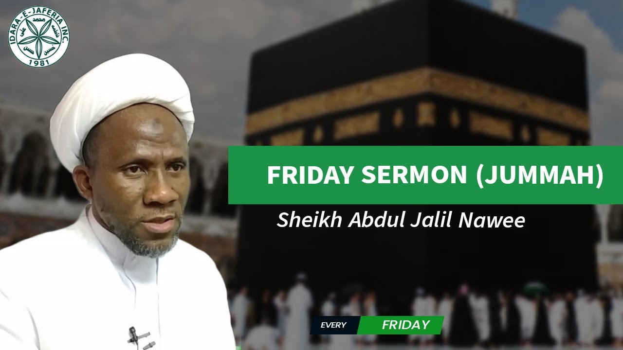 Jummah Khutbah | Sheikh Abdul Jalil Nawee | 01/30/2026