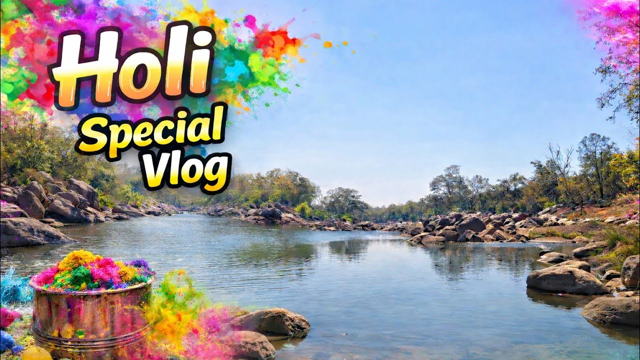 Holi 2026 Special 💛 Pench River Vlog #holispecial #vlog 