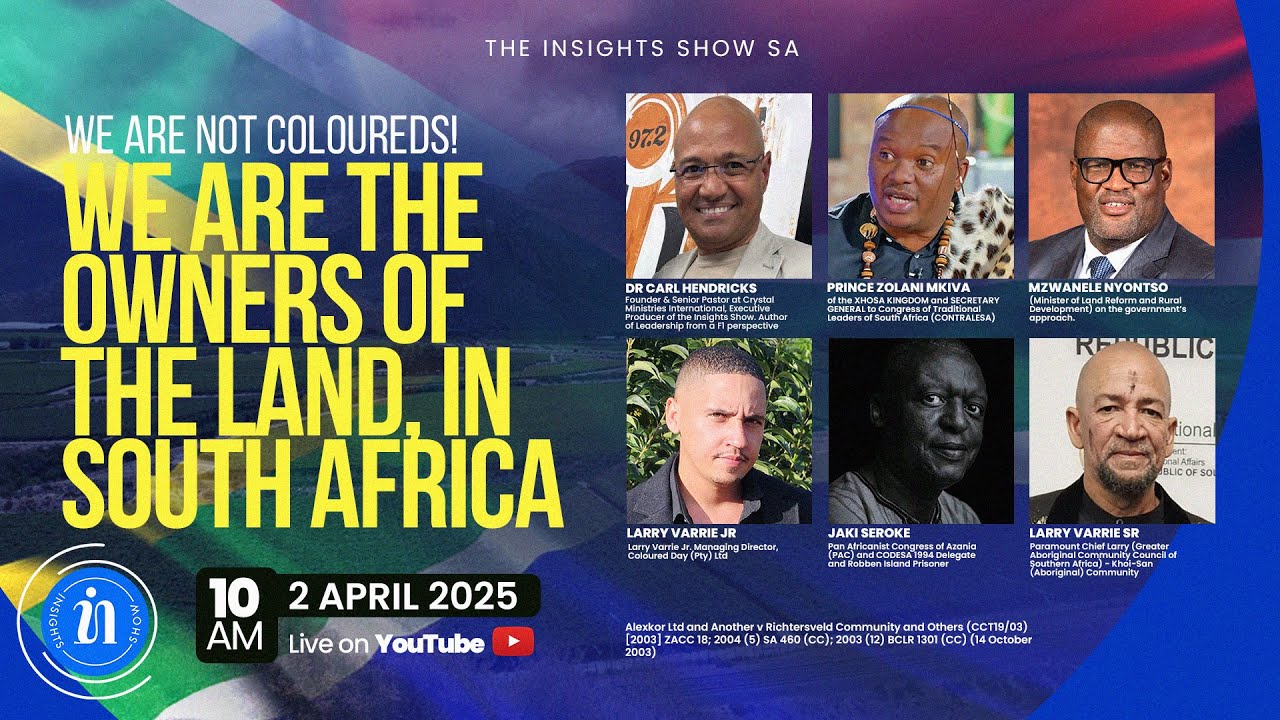 WE ARE NOT COLOUREDS; WE ARE THE OWNERS OF THE LAND IN SOUTH AFRICA | Podcast