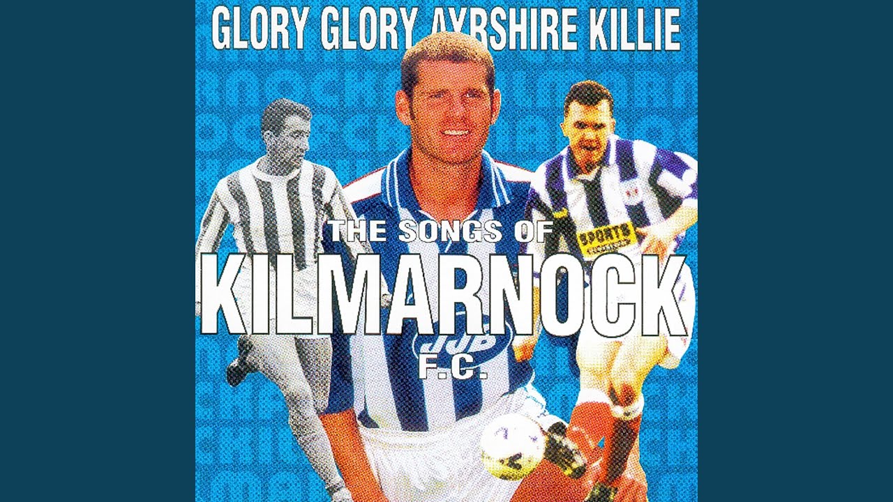 Glory Glory Ayrshire Killie