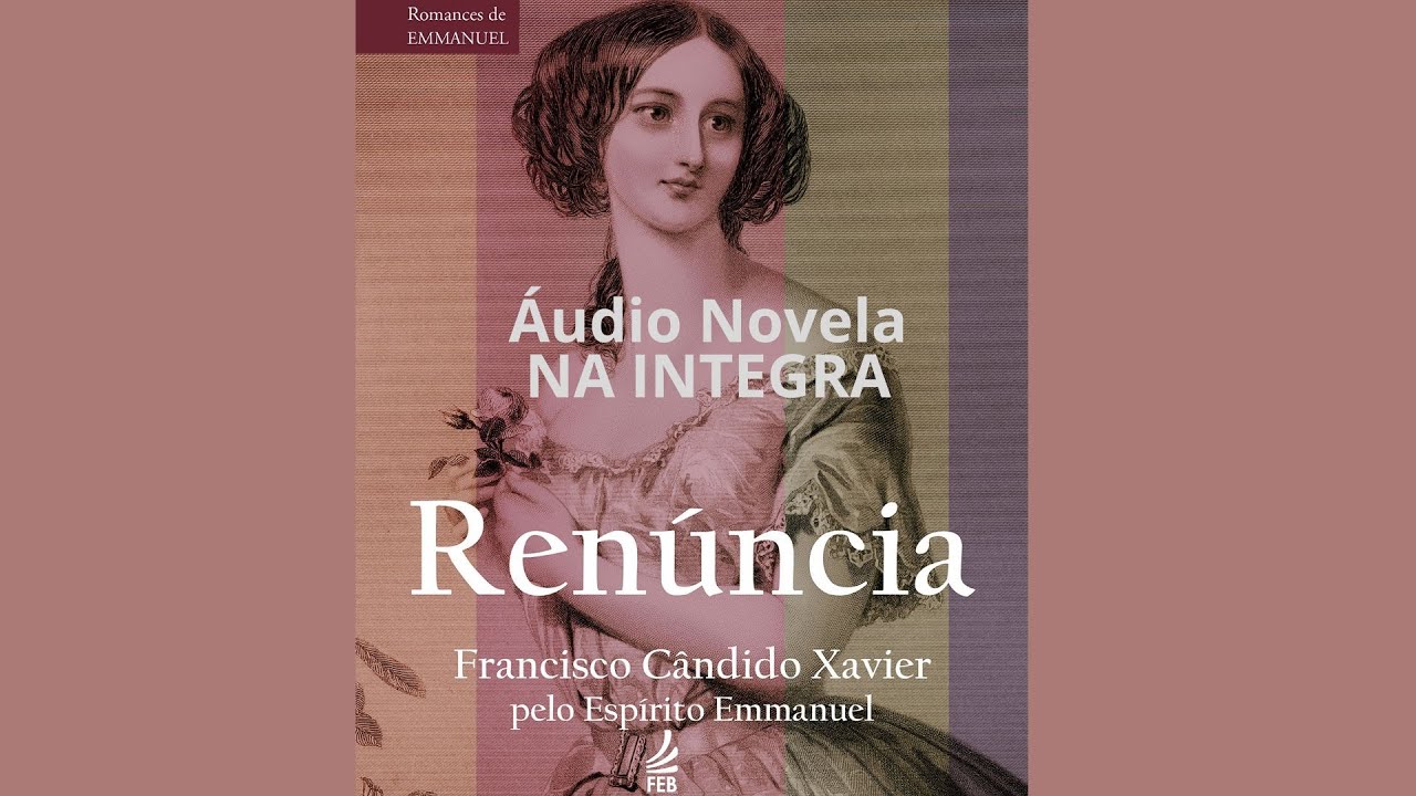 RENÚNCIA áudio novela.
