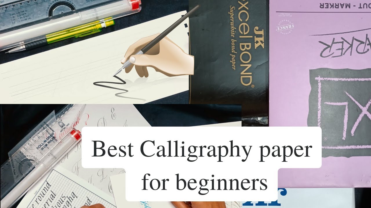Best Calligraphy papers for beginners | Calligraphy and lettering