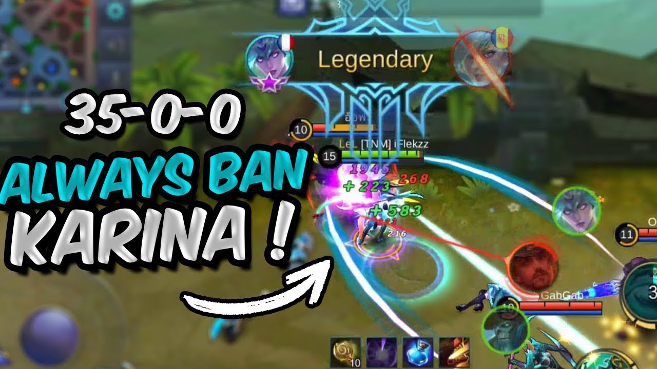 35-0! THIS IS WHY YOU SHOULD BAN KARINA! - Mobile Legends