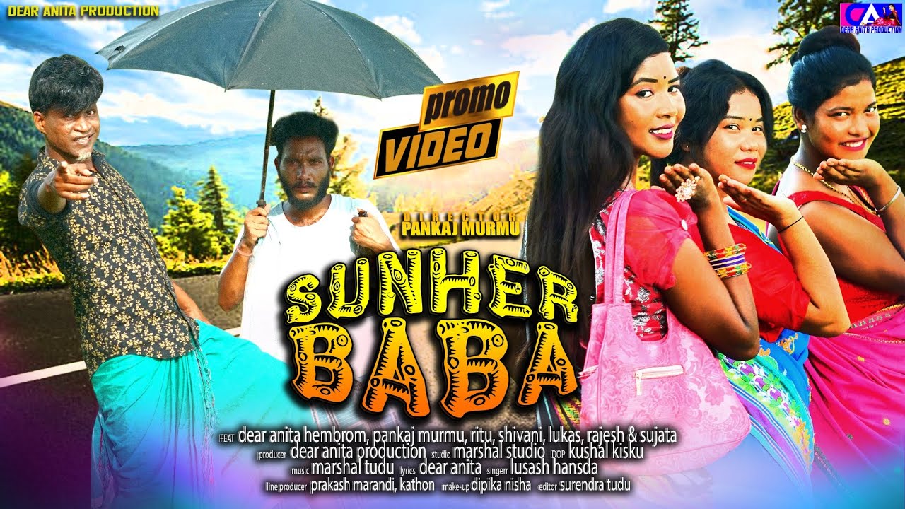 SUNHER BABA II NEW SANTHALI DASAI PROMO VIDEO II DEAR ANITA PANKAJ  RAJESH RITU SUJATA  & LUKASH