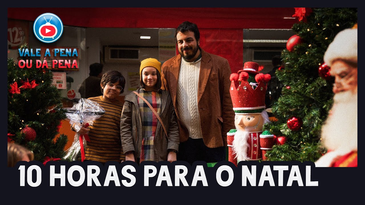 10 HORAS PARA O NATAL - Filme pra toda fam&iacute;lia