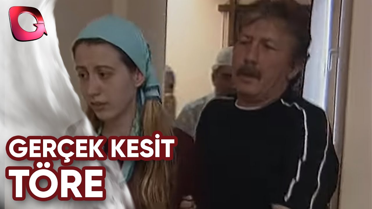 GERÇEK KESİT - TÖRE
