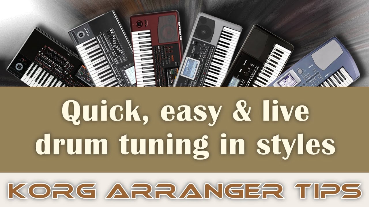Easy drum tuning in styles | Korg Arranger Tip - #3