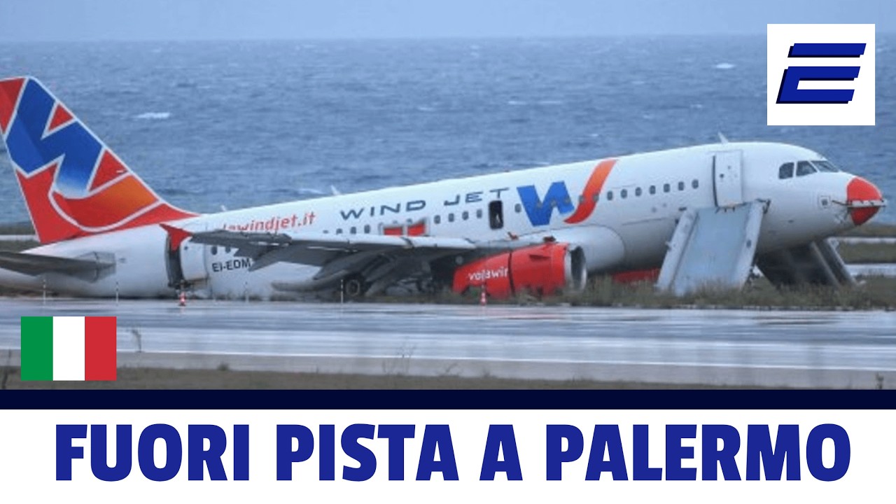 🛬  FUORI PISTA A PALERMO - ✈️ Volo WindJet 243