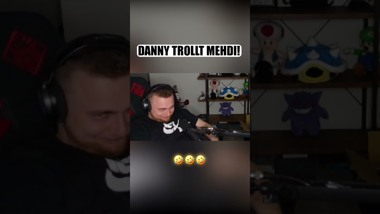 Danny verarscht & trollt Mehdi! 🤣🤣