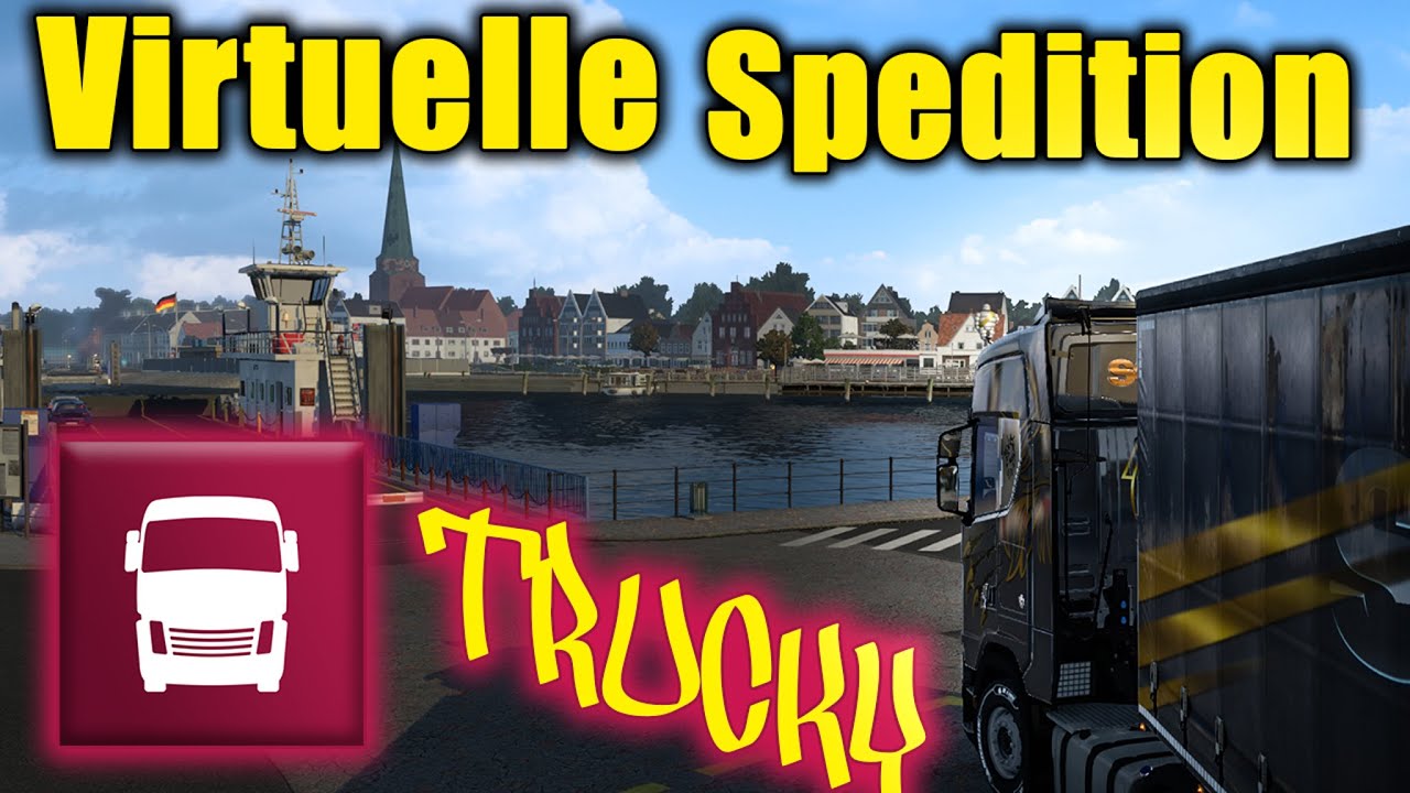 Meine EIGENE VIRUTELLE SPEDITION in Euro Truck Simulator 2 || Trucky