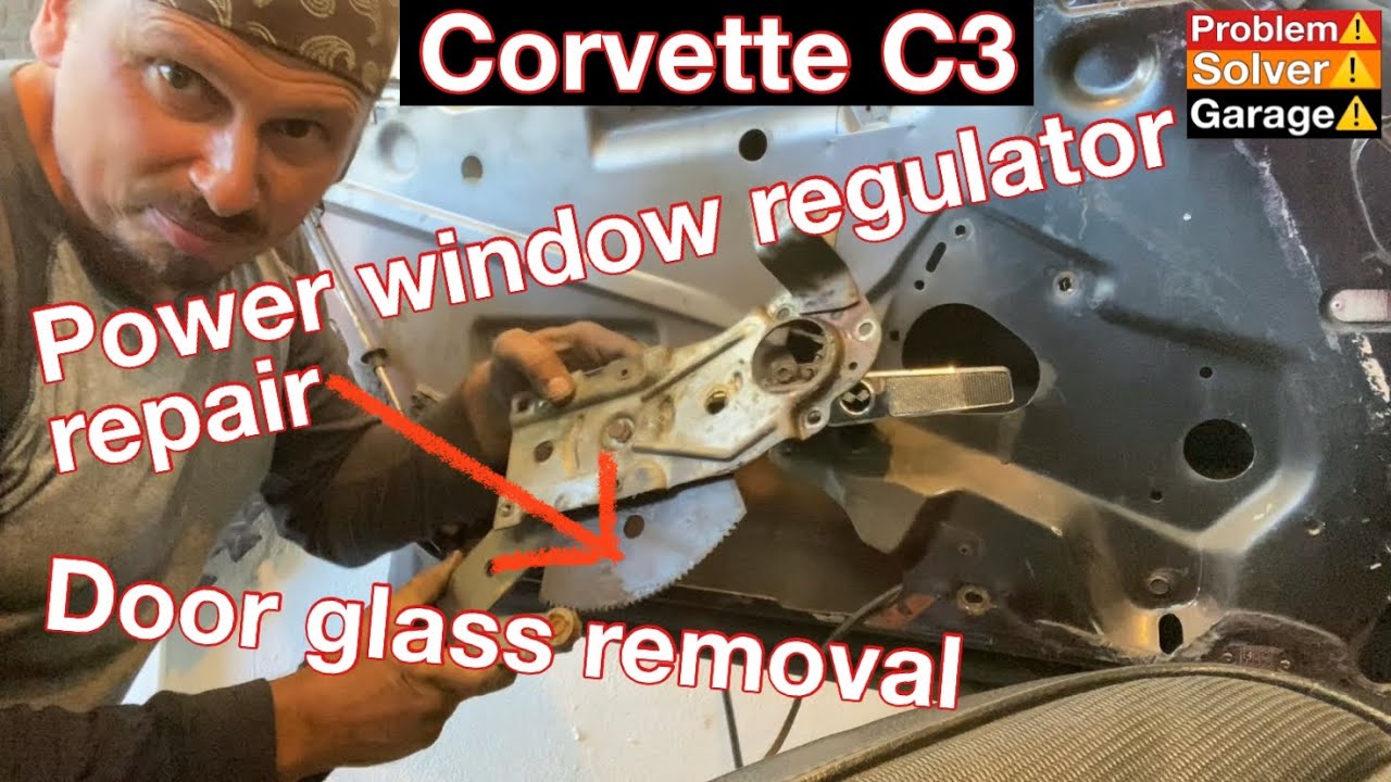 Corvette C3 power window regulator repair, removal and installation (Window Removal and adjustment)