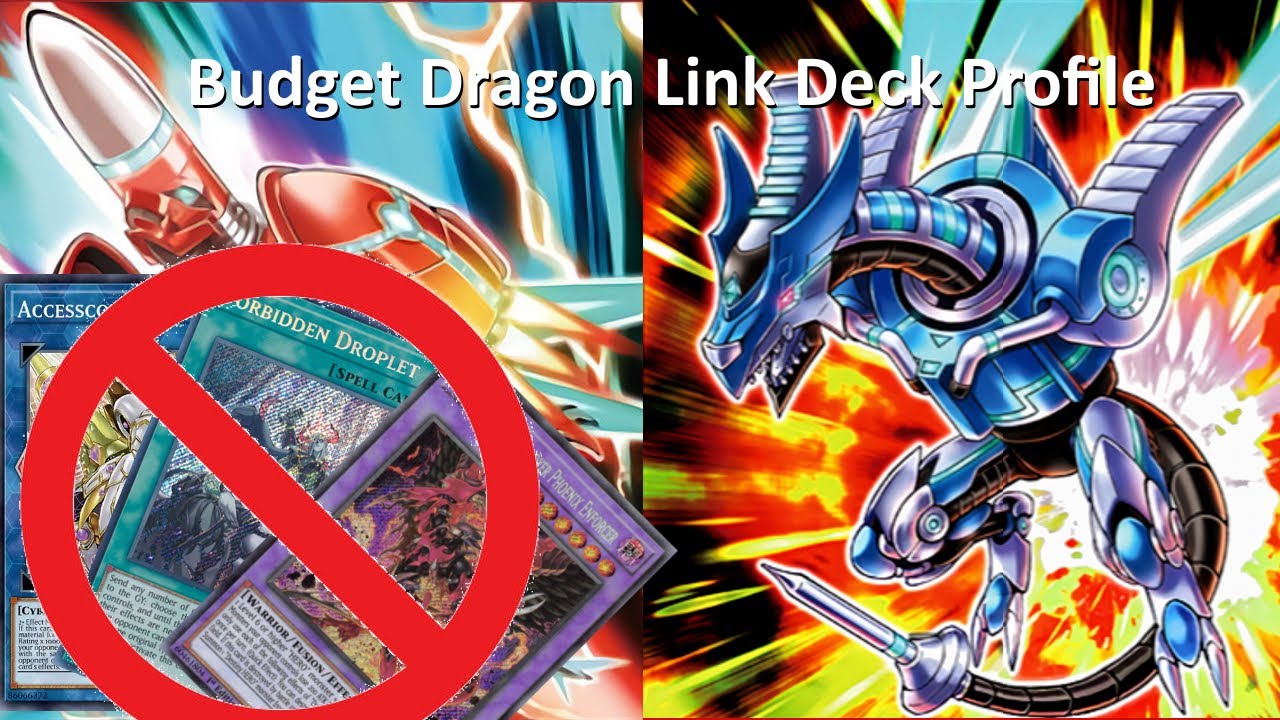 YuGiOh Budget Dragon Link Deck Profile March 2022(No Accesscode Talker, no Forbidden Droplet)!