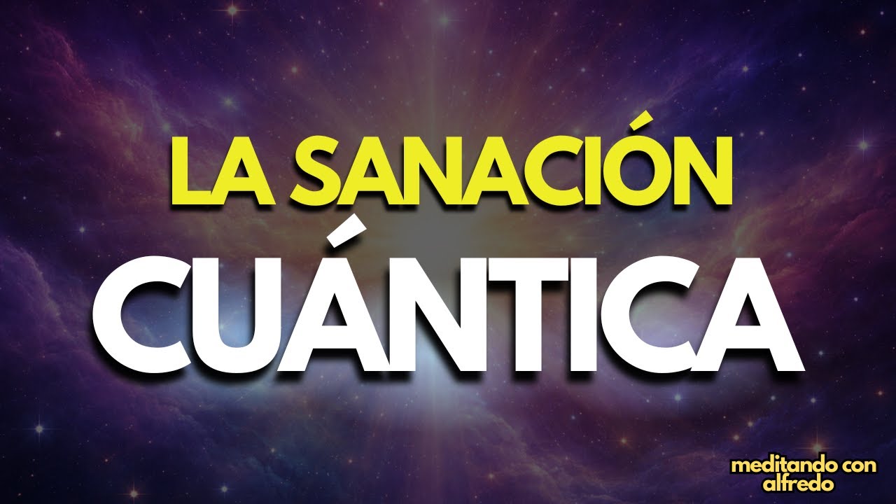 Meditación Guiada de Sanación Cuántica | Transforma tu Vida con Amor y Gratitud