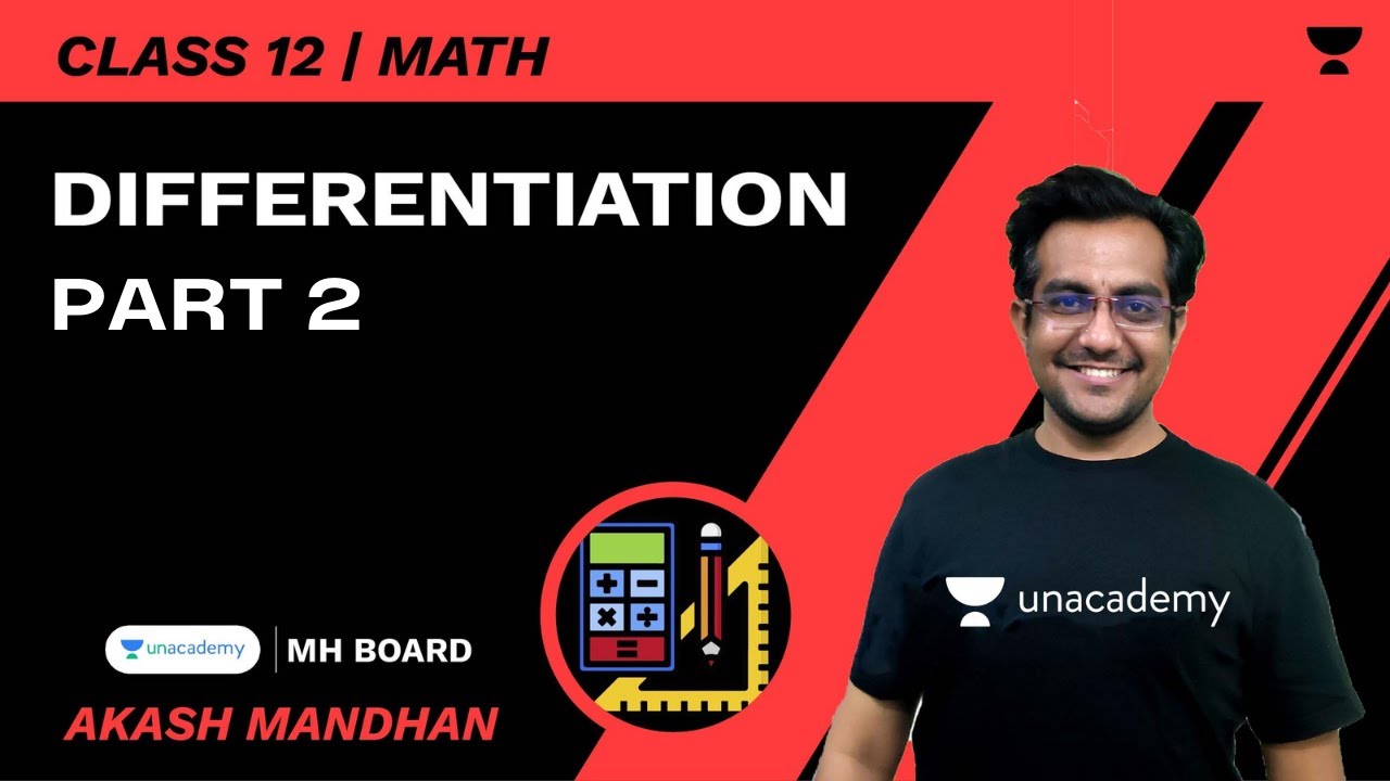 Differentiation Part 2 | New syllabus | HSC Class 12 | Math | Akash Mandhan