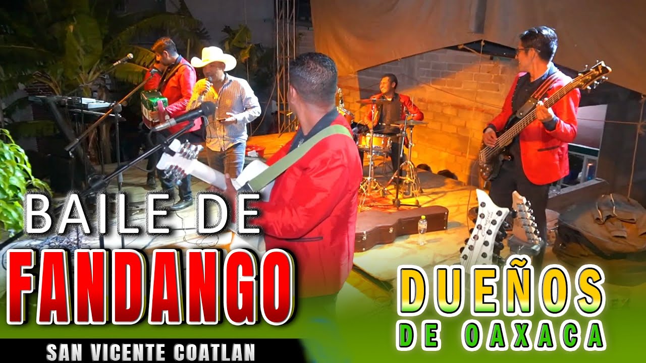 BAILE DE FANDANGO ● SAN VICENTE COATLAN 2023 ✔ LOS DUEÑOS DE OAXACA