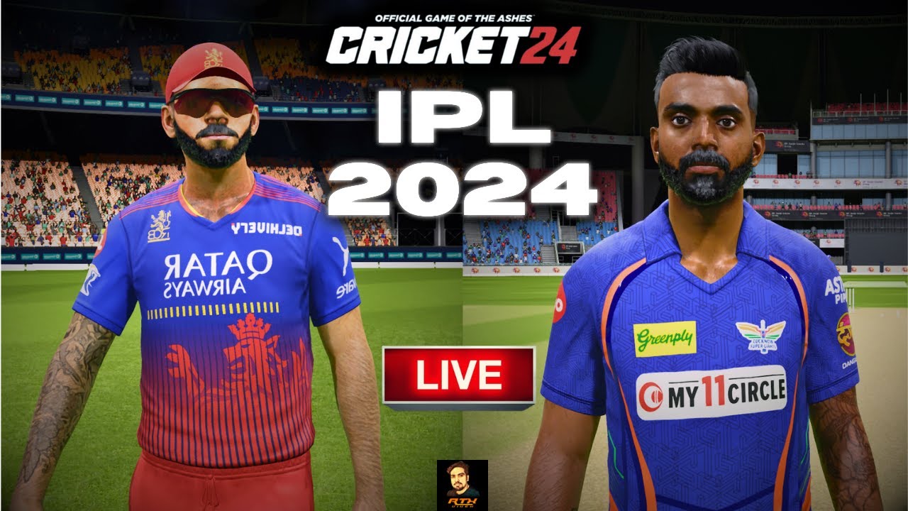 IPL 2024 RCB vs LSG T20 Match - Cricket 24 Live - RtxVivek