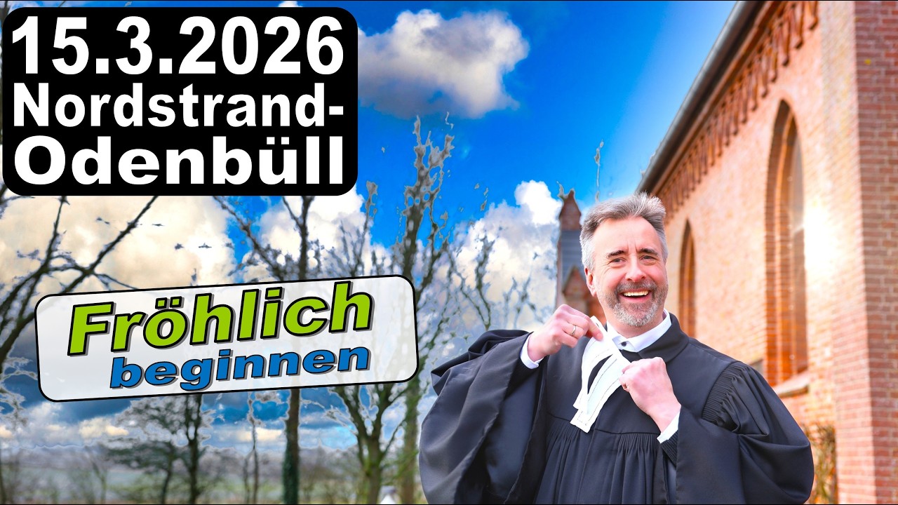 Evangelischer Gottesdienst Nordstrand-Odenbüll 15.3.26