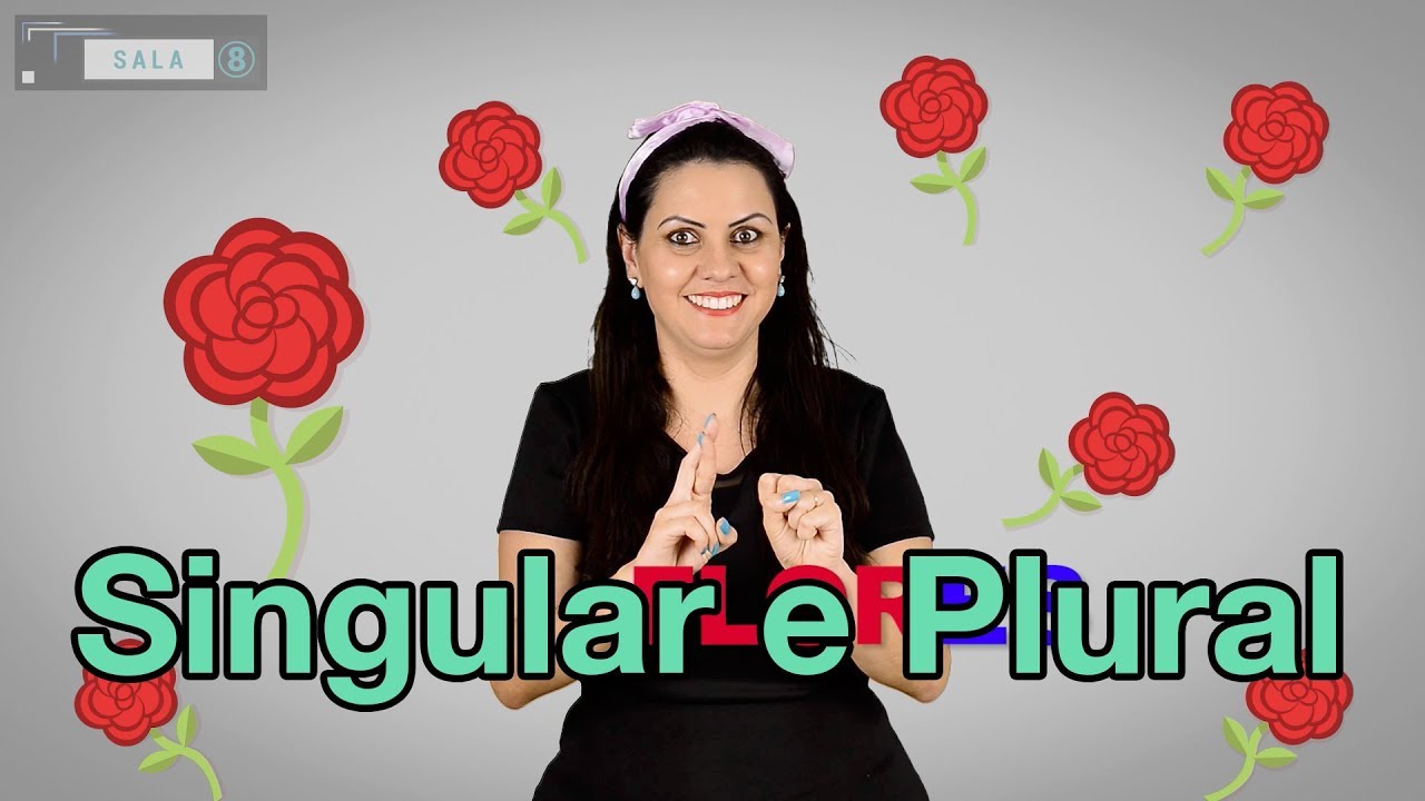 Portugues 002 - Singular e Plural - Libras