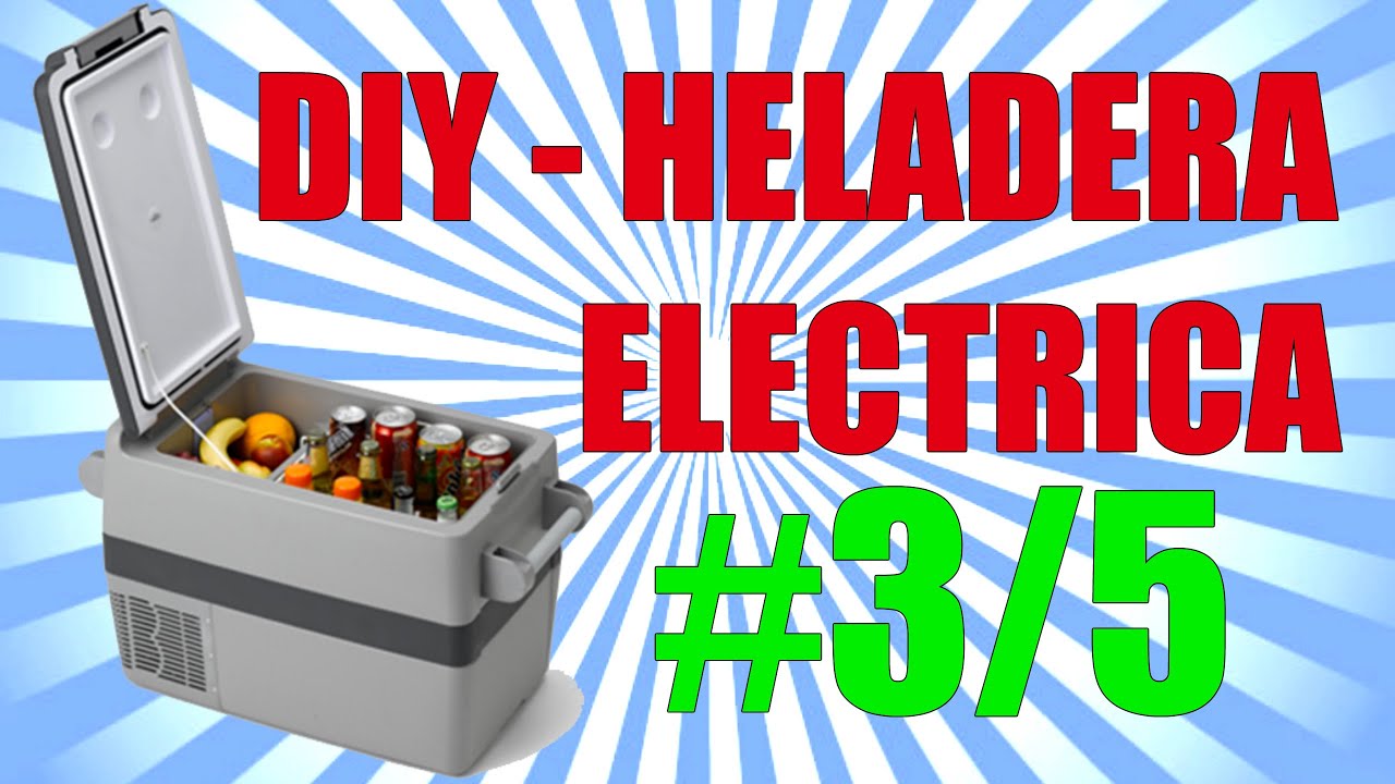 [3/5] Construir Mini Heladera / Nevera Eléctrica Portátil Casera | DIY Portable Fridge Refrigerator