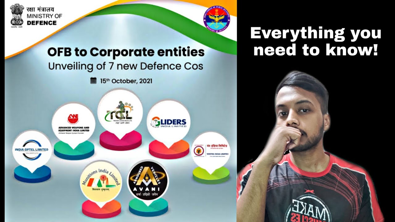 Creation of 7 new DPSU from 41 companies of Ordnance Factory Board