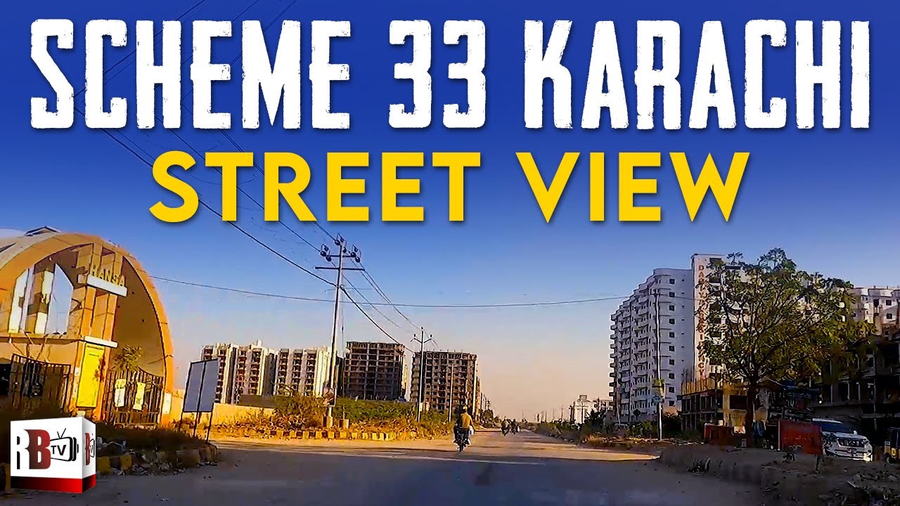 Karachi Street View | Scheme 33 Street View