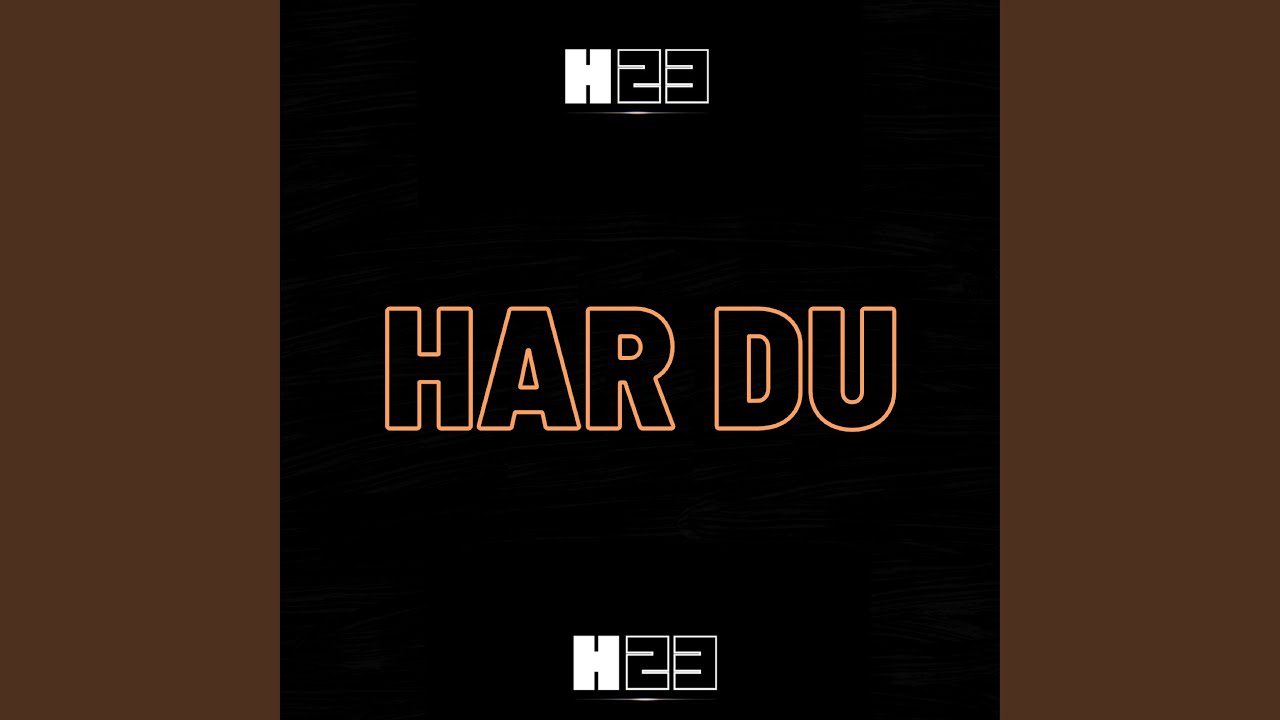 Har du (Radio Edit)
