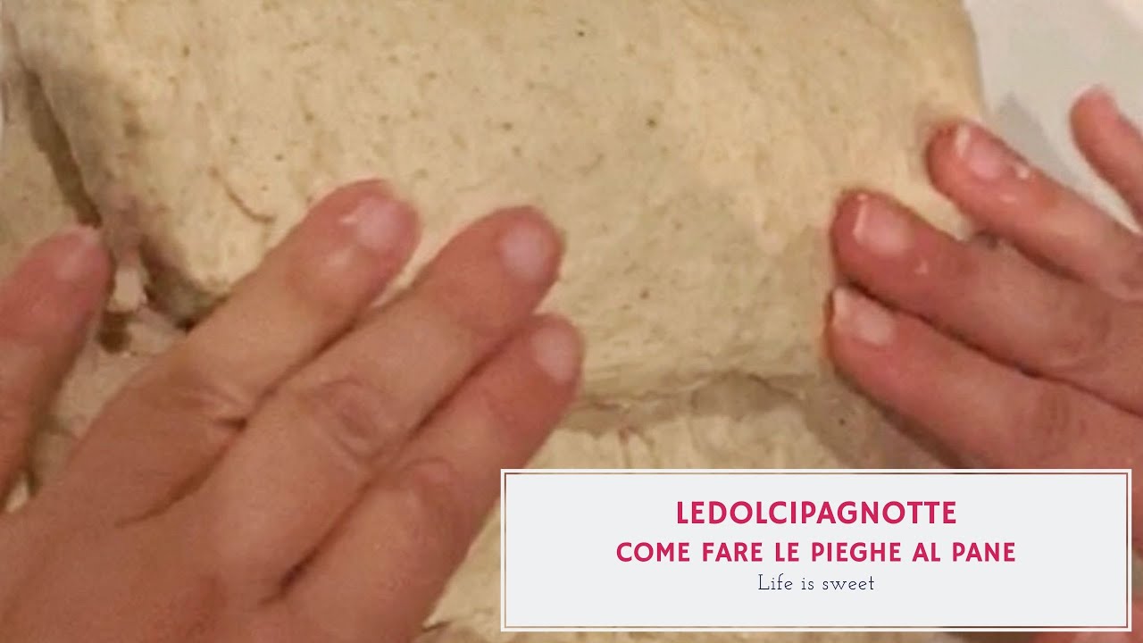 Come fare le pieghe al pane